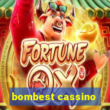 bombest cassino